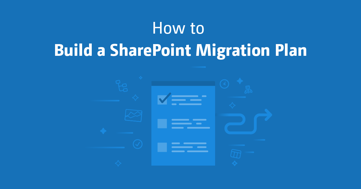 How to build a SharePoint migration plan ShareGate