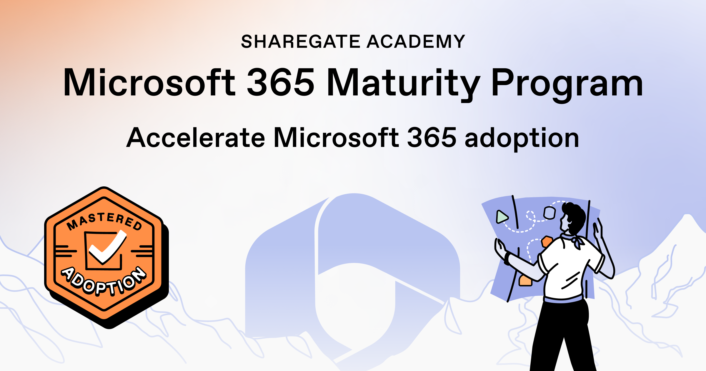 Accelerate Microsoft 365 Adoption Course Sharegate Academy 9629