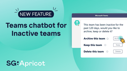New: Clean up inactive teams more easily thanks to ShareGate’s Teams chatbot