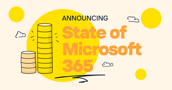 Announcing ShareGate's State of Microsoft 365 report