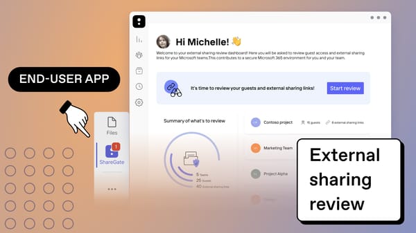 New in ShareGate: Review external shares in the end-user app
